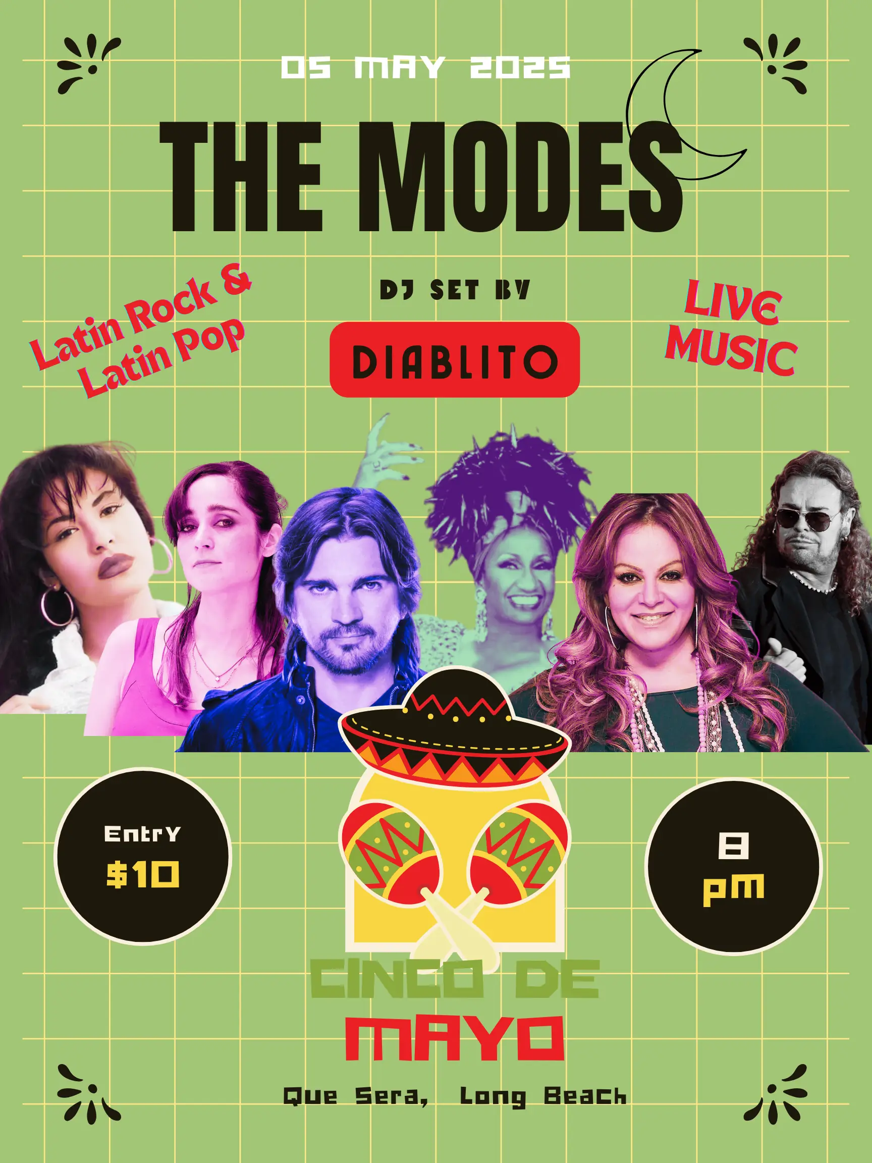Flyer for a The Modes show on May 5, 2025 at 8 pm. The concert will include a DJ set by Diablito. Tickets are ten dollars. The flyer shows pictures of famous Latin rock and pop artists.